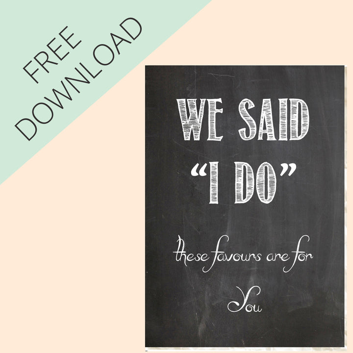 Chalkboard Wedding Favour Signs - Free Printable - The Wedding of My Dreams