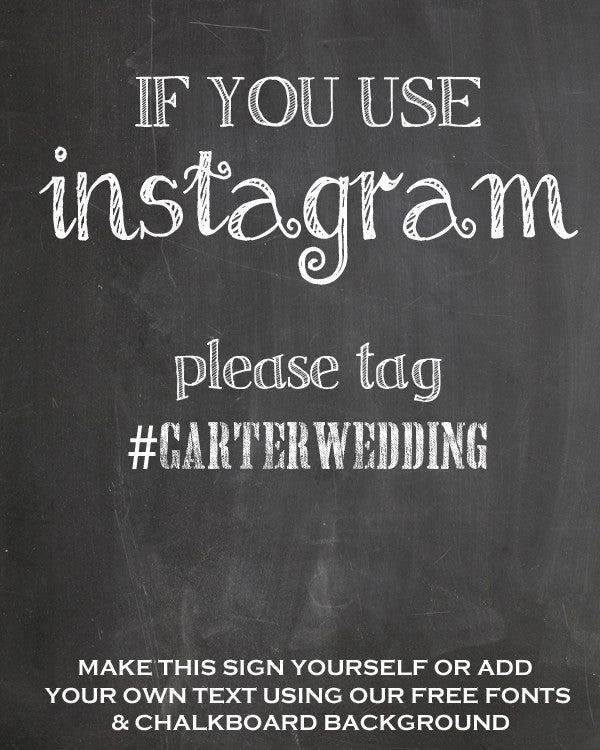 Make Your Own Chalkboard Signs - Free Printable - The Wedding of My Dreams